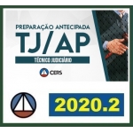 TJ AP - Técnico Judiciário (CERS 2020.2) Preparação Antecipada - Tribunal de Justiça do Amapá